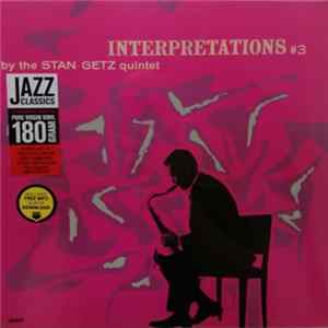 The Stan Getz Quintet - Interpretations #3 Album