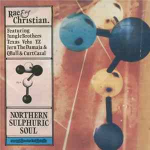 Rae & Christian - Northern Sulphuric Soul Album