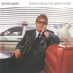 Elton John - Songs From The West Coast Album