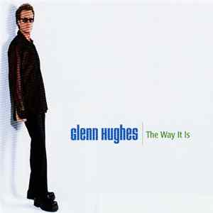 Glenn Hughes - The Way It Is Album