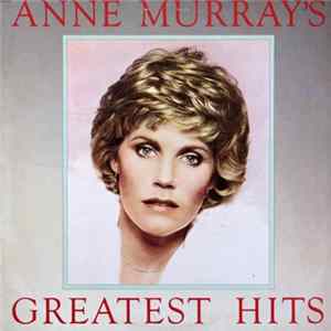 Anne Murray - Anne Murray's Greatest Hits Album