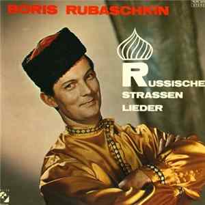 Boris Rubaschkin - Russische Strassenlieder Album