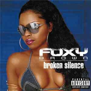Foxy Brown - Broken Silence Album