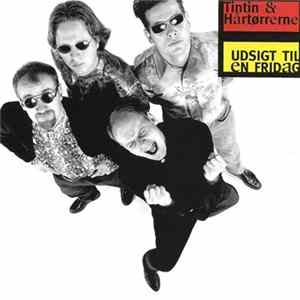 Tintin & Hårtørrerne - Udsigt Til En Fridag Album