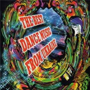 Various - The Best Dance Music From Ukraine Album