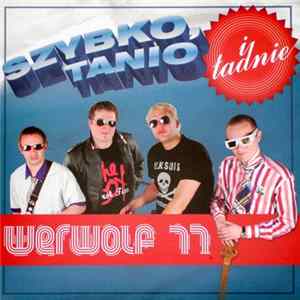Werwolf 77 - Szybko, Tanio I Ładnie Album