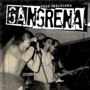 Gangrena - Ślad Człowieka Album