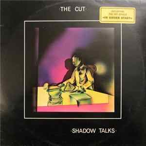 The Cut - Shadow Talks Album