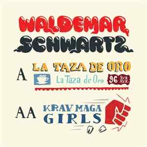 Waldemar Schwartz - La Taza De Oro / Krav Maga Girls Album