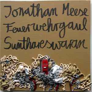 Jonathan Meese / Foltergaul & Kommissar Hjuler Und Frau / Sukanyan Sunthareswaran - Soforthilfe bei Sodbrand Album