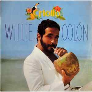 Willie Colón - Criollo Album