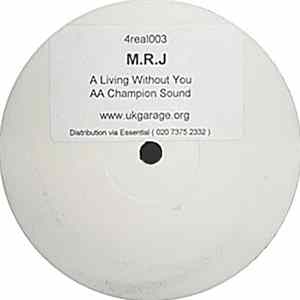 M.R.J - Living Without You / Champion Sound Album