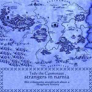 Tedy El Cosmonauta - Strangers in Narnia Album