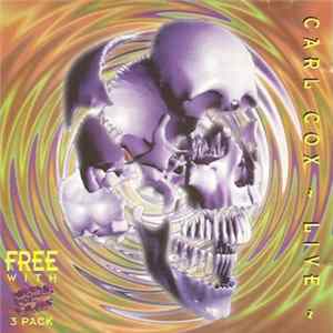 Carl Cox - ~ Mindblowing ~ Live ~ Album