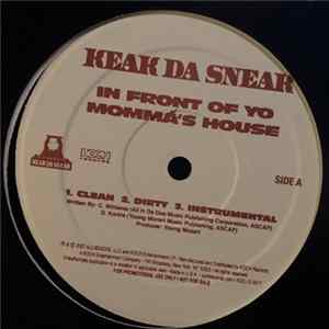 Keak Da Sneak - In Front Of Yo Momma's House / Sneak Come Out At Night Album
