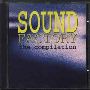 Various - Sound Factory. The Compilation Album