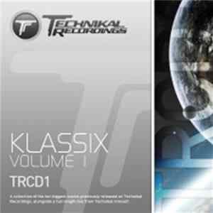 Various - Technikal Recordings Klassix Vol. 1 Album
