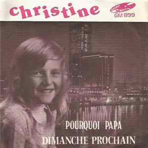 Christine - Pourquoi Papa / Dimanche Prochain Album