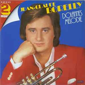 Jean-Claude Borelly - Dolannes Melodie Album