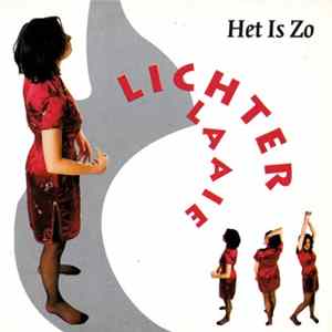 Lichter Laaie - Het Is Zo Album