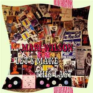 Mari Wilson - Let's Make This Last Album