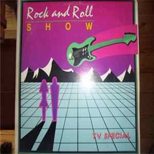 Various - Rock And Roll Show TV Special Album