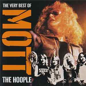 Mott The Hoople - The Very Best Of Mott The Hoople Album