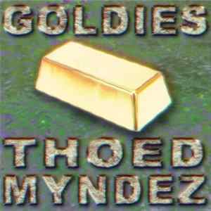 Thoed Myndez - Goldies Album