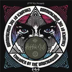 Hussle Club - Children Of The Underground Album