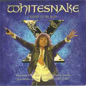 Whitesnake - Interview CD With David Coverdale For The New Studio Album "Good To Be Bad" Album