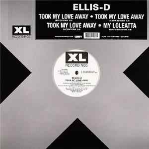 Ellis-D - Took My Love Away Album