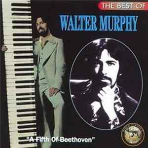 Walter Murphy - The Best Of Walter Murphy - A Fifth Of Beethoven Album