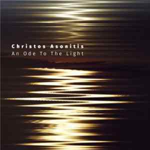Christos Asonitis - An Ode To The Light Album