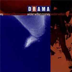 Drama - Wider Willen Money Album