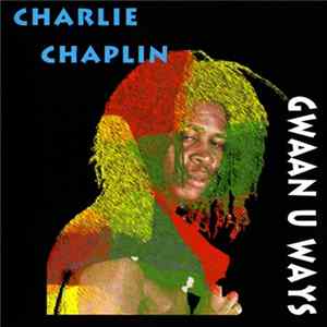 Charlie Chaplin - Gwaan U Ways Album