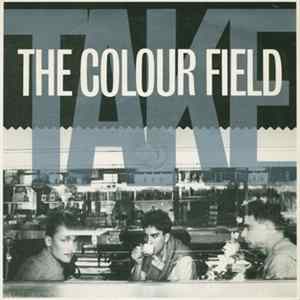 The Colourfield - Take Album