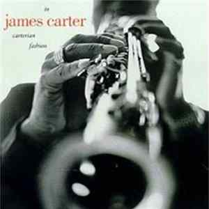 James Carter - In Carterian Fashion Album