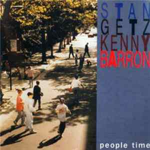 Stan Getz - Kenny Barron - People Time Album