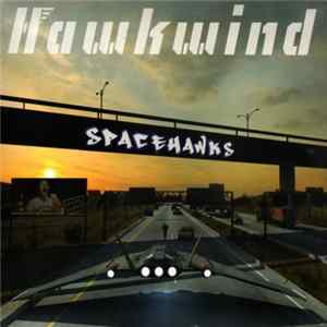 Hawkwind - Spacehawks Album