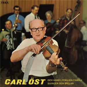 Carl Öst - Och Hans Lyckliga Familj Spelar Och Sjunger Album