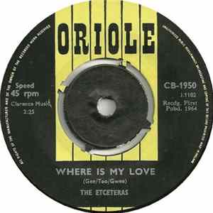 The Etceteras - Where Is My Love / Bengawan Solo Album