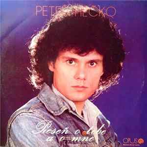 Peter Hečko - Pieseň O Tebe A O Mne Album