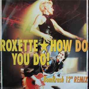 Roxette - How Do You Do! Album