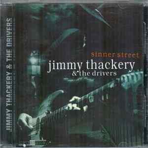 Jimmy Thackery & The Drivers - Sinner Street Album