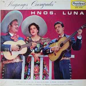 Hermanos Luna Con Antonio Bribiesca Y Su Guitarra - Huapangos Consagrados Album