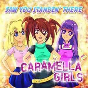 Caramella Girls - Saw You Standin'' There Album