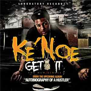 Ke'Noe - Get It Album