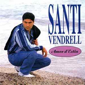 Santi Vendrell - Amor D'Estiu Album