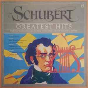Leonard Bernstein - New York Philharmonic, Eugene Ormandy - Philadelphia Orchestra, Rudolf Serkin, George Szell / Cleveland Orchestra - Schubert's Greatest Hits Album