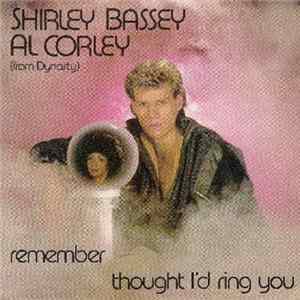 Shirley Bassey & Al Corley - Remember / Thought I'd Ring You Album